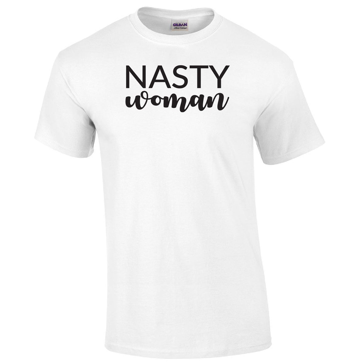 Nasty Woman Printed Tee Humorous Shirt 411 Youth Medium White Youth
