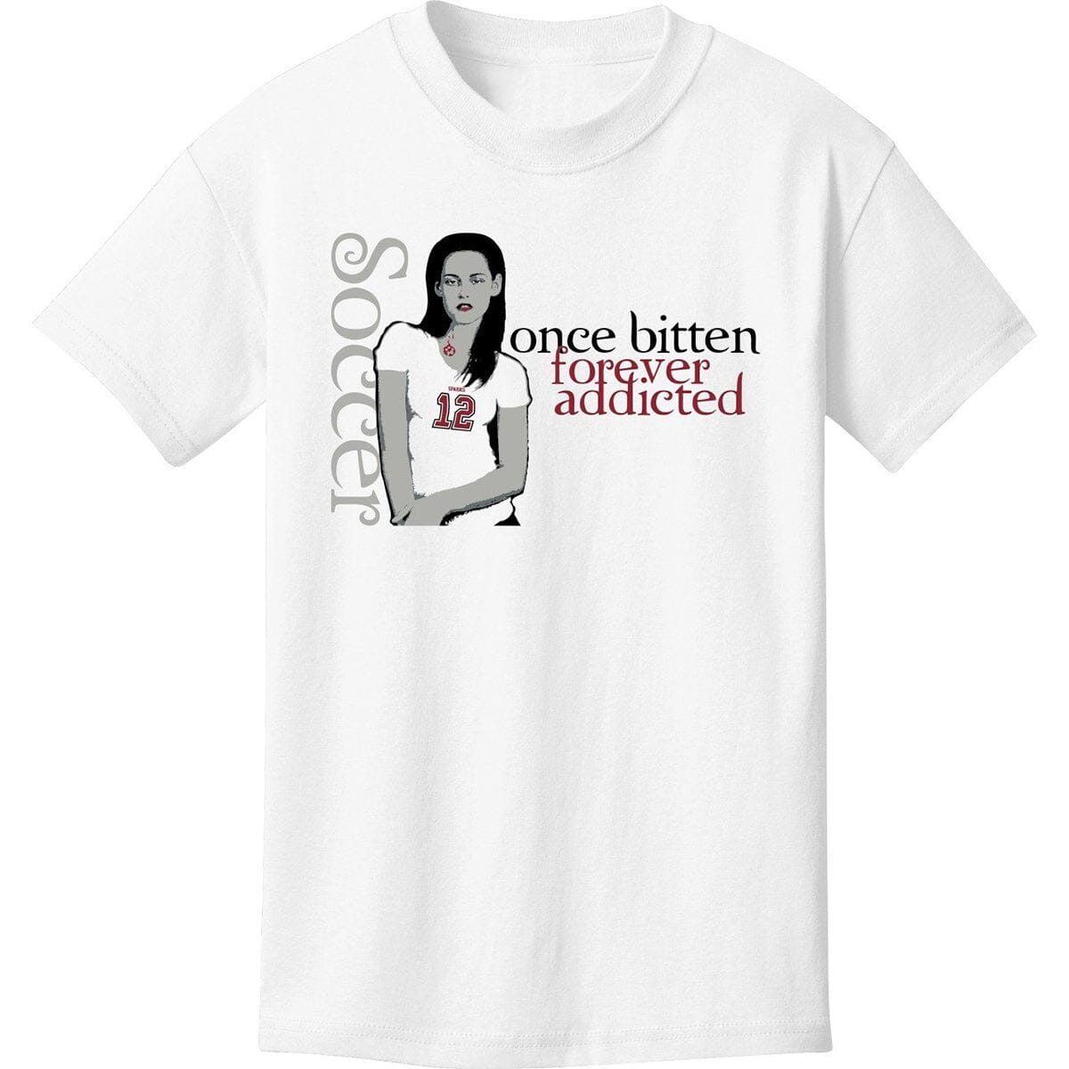 Once Bitten, Forever Addicted Short Sleeve Soccer T-Shirt Humorous Shirt 411 Adult Small White 