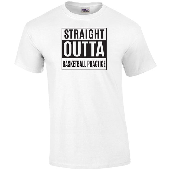 Straight Outta Basketball Practice Tee Humorous Shirt 411 Youth Medium White 