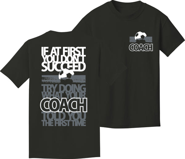 Utopia Soccer Coachisms Short Sleeve T-Shirt Humorous Shirt Utopia Adult Small Black 